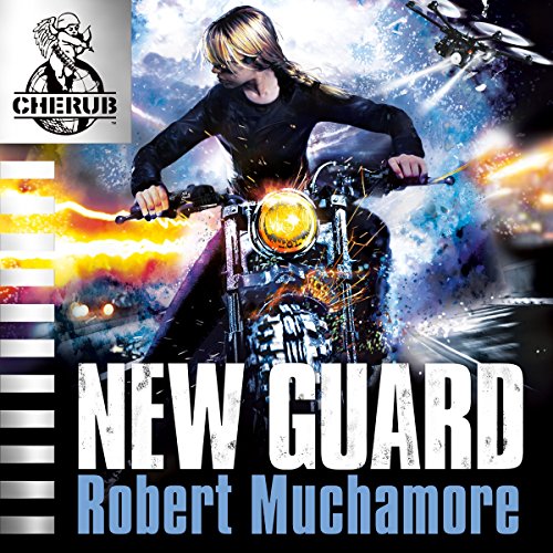 Cherub: New Guard By Robert Muchamore